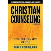Christian Counseling (3rd Edition: Revised and Updated) by Gary R. Collins 